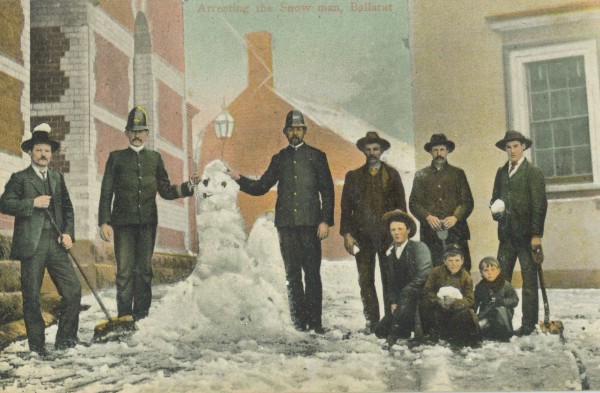 Postcard entitled Arresting the Snow man, Ballarat. Printed in Germany. 8.75 x 13.75 cm. Circa 1907. Collection of Ed J.