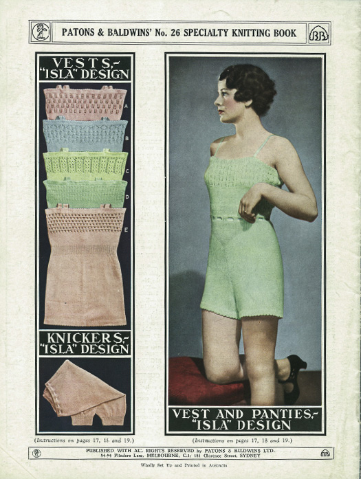 Knitting was not confined to outer clothing, Patons and Baldwin knitting book No. 26 included vests, panties and jackets. Collection of Andrew H.
