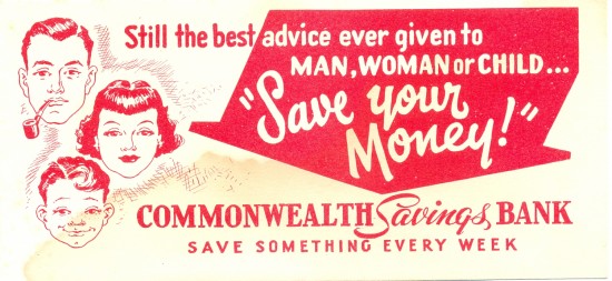 Save Your Money, blotter,  circa 1950s, 9 x 19 cm. Collection of Andrew H.