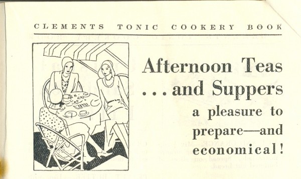 'Afternoon Teas... and Suppers' from Clements Tonic Cookery Book.