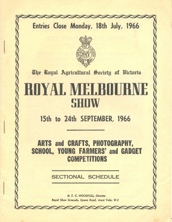 Arts and Crafts, Photography, School, Young Farmers' and Gadget Competitions; Sectional Schedule, The Royal Agricultural Society of Victoria, stapled pamphlet, 24.5 x 18.5 cm, 1966. Collection of Brian Watson.