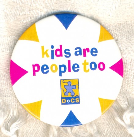 Kids are people too DOCs, badge. Collection of Amanda Bede