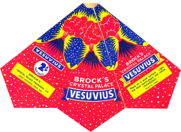 Label for Brocks Fireworks, showing Vesuvius bubbling away. Major eruptions have occurred in AD79, 1944 and 1979. This makes us wonder if the packaging is circa late 1940s.